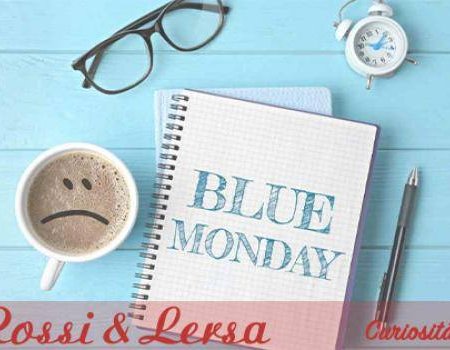 OGGI È IL BLUE MONDAY, IL GIORNO PIÙ TRISTE DELL’ANNO: Immagine